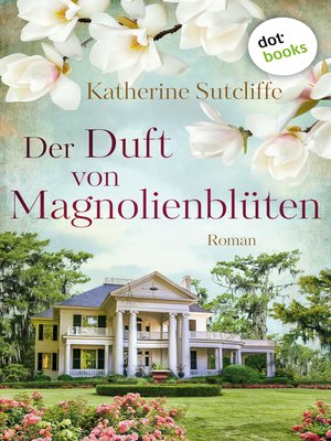cover image of Der Duft von Magnolienblüten